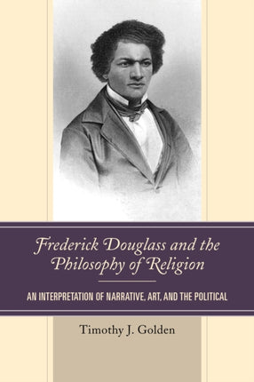 Frederick Douglass and the Philosophy of