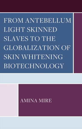 From Antebellum Light Skinned Slaves to the