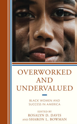Overworked and Undervalued: Black Women and