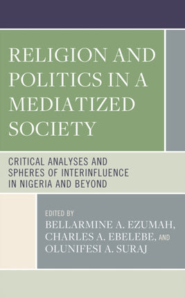 Religion and Politics in a Mediatized Society: