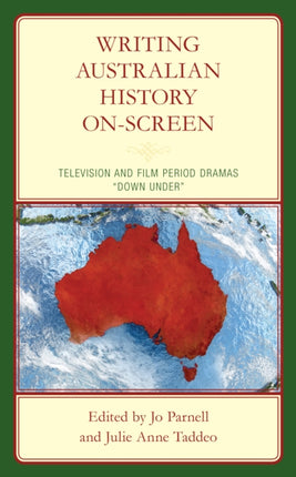 Writing Australian History On-screen: Television