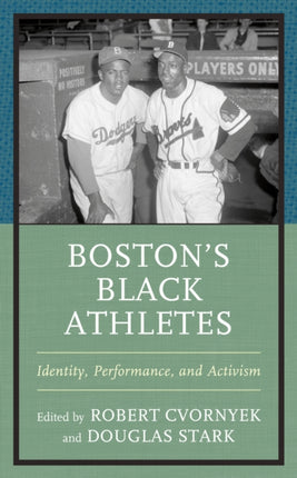 Bostons Black Athletes