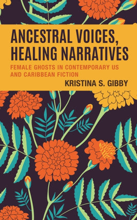 Ancestral Voices, Healing Narratives: Female