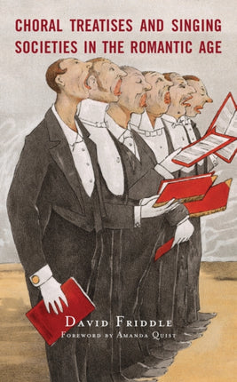 Choral Treatises and Singing Societies in the