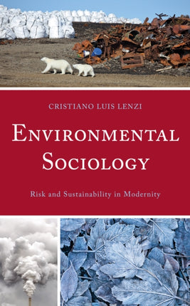 Environmental Sociology: Risk and Sustainability