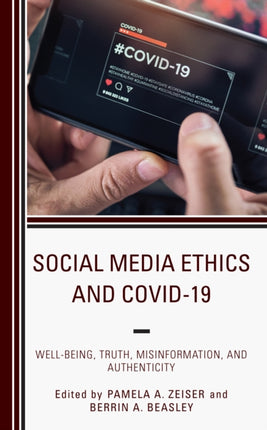 Social Media Ethics and COVID19