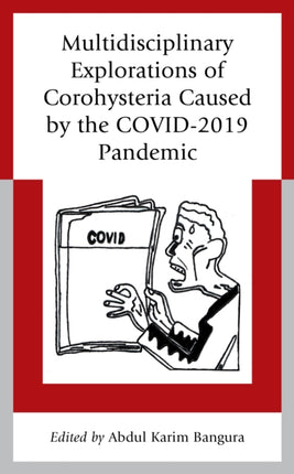 Multidisciplinary Explorations of Corohysteria