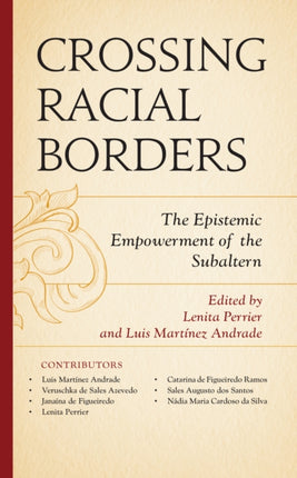 Crossing Racial Borders: The Epistemic