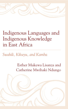 Indigenous Languages and Indigenous Knowledge in