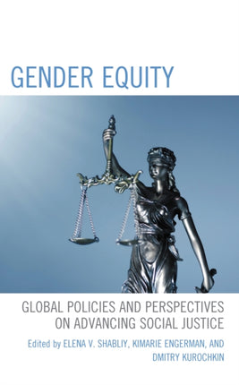 Gender Equity: Global Policies and Perspectives