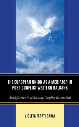 The European Union as a Mediator in Post-Conflict