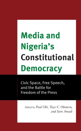 Media and Nigeria's Constitutional Democracy:
