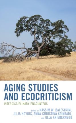 Aging Studies and Ecocriticism: Interdisciplinary
