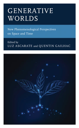 Generative Worlds: New Phenomenological