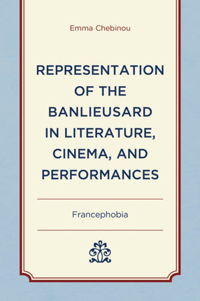 Representation of the Banlieusard in Literature