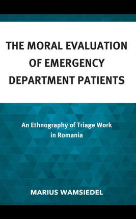 The Moral Evaluation of Emergency Department