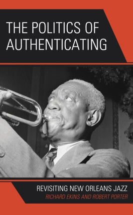 The Politics of Authenticating: Revisiting New