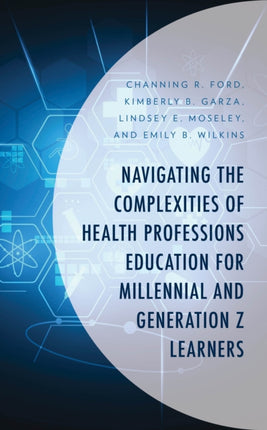 Navigating the Complexities of Health Professions
