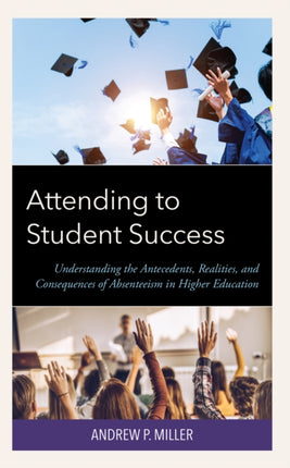 Attending to Student Success: Understanding the