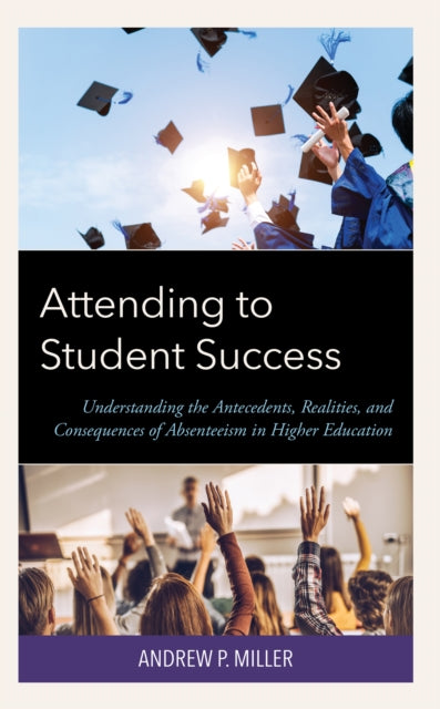 Attending to Student Success: Understanding the