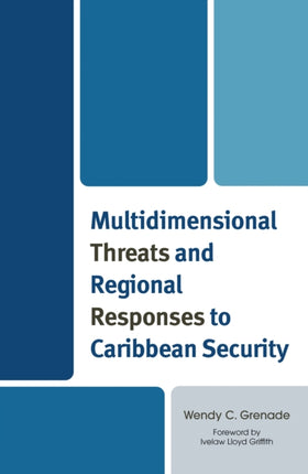 Multidimensional Threats and Regional Responses