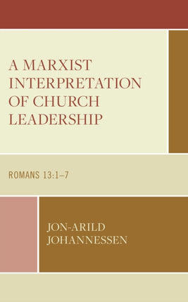 A Marxist Interpretation of Church Leadership: