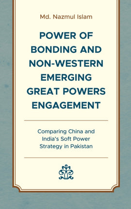 Power of Bonding and Non-Western Emerging Great