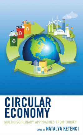 Circular Economy: Multidisciplinary Approaches