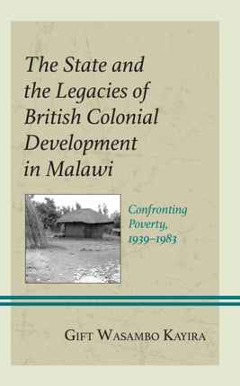 The State and the Legacies of British Colonial