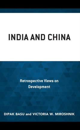 India and China: Retrospective Views on