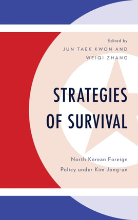 Strategies of Survival: North Korean Foreign
