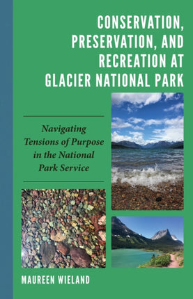 Conservation, Preservation, and Recreation at