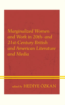 Marginalized Women and Work in 20th- and
