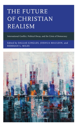 The Future of Christian Realism: International