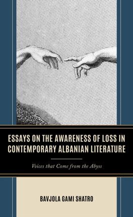 Essays on the Awareness of Loss in Contemporary
