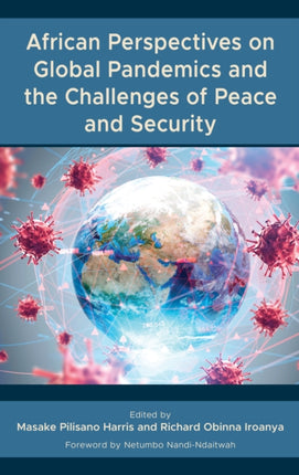 African Perspectives on Global Pandemics and the