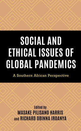 Social and Ethical Issues of Global Pandemics: A