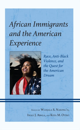 African Immigrants and the American Experience: