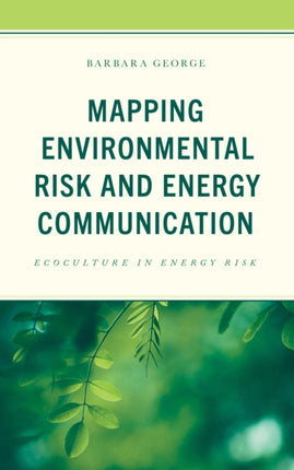Mapping Environmental Risk and Energy