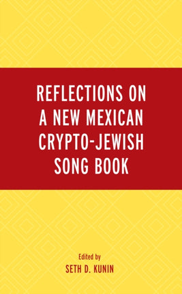 Reflections on A New Mexican Crypto-Jewish Song