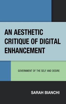 An Aesthetic Critique of Digital Enhancement: