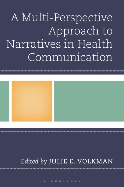 A MultiPerspective Approach to Narratives in Health Communication