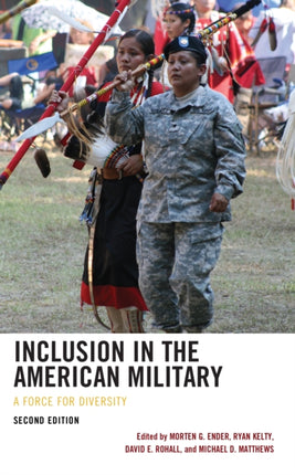 Inclusion in the American Military: A Force for
