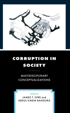 Corruption in Society: Multidisciplinary