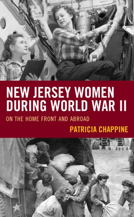 New Jersey Women during World War II: On the Home