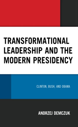 Transformational Leadership and the Modern