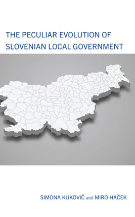 The Peculiar Evolution of Slovenian Local