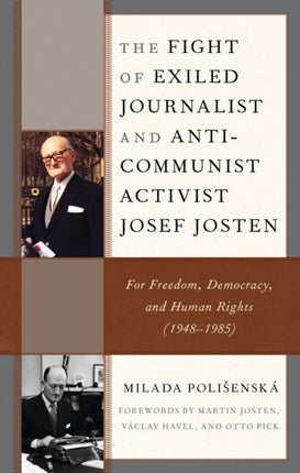 The Fight of Exiled Journalist and AntiCommunist