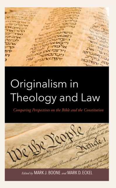 Originalism in Theology and Law: Comparing