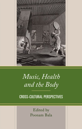 Music Health and the Body